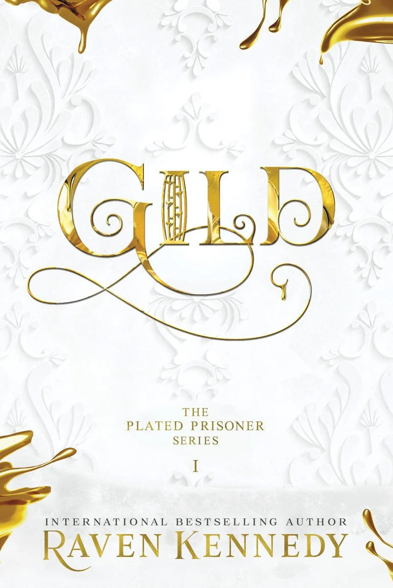 Gild (The Plated Prisoner Book 1)