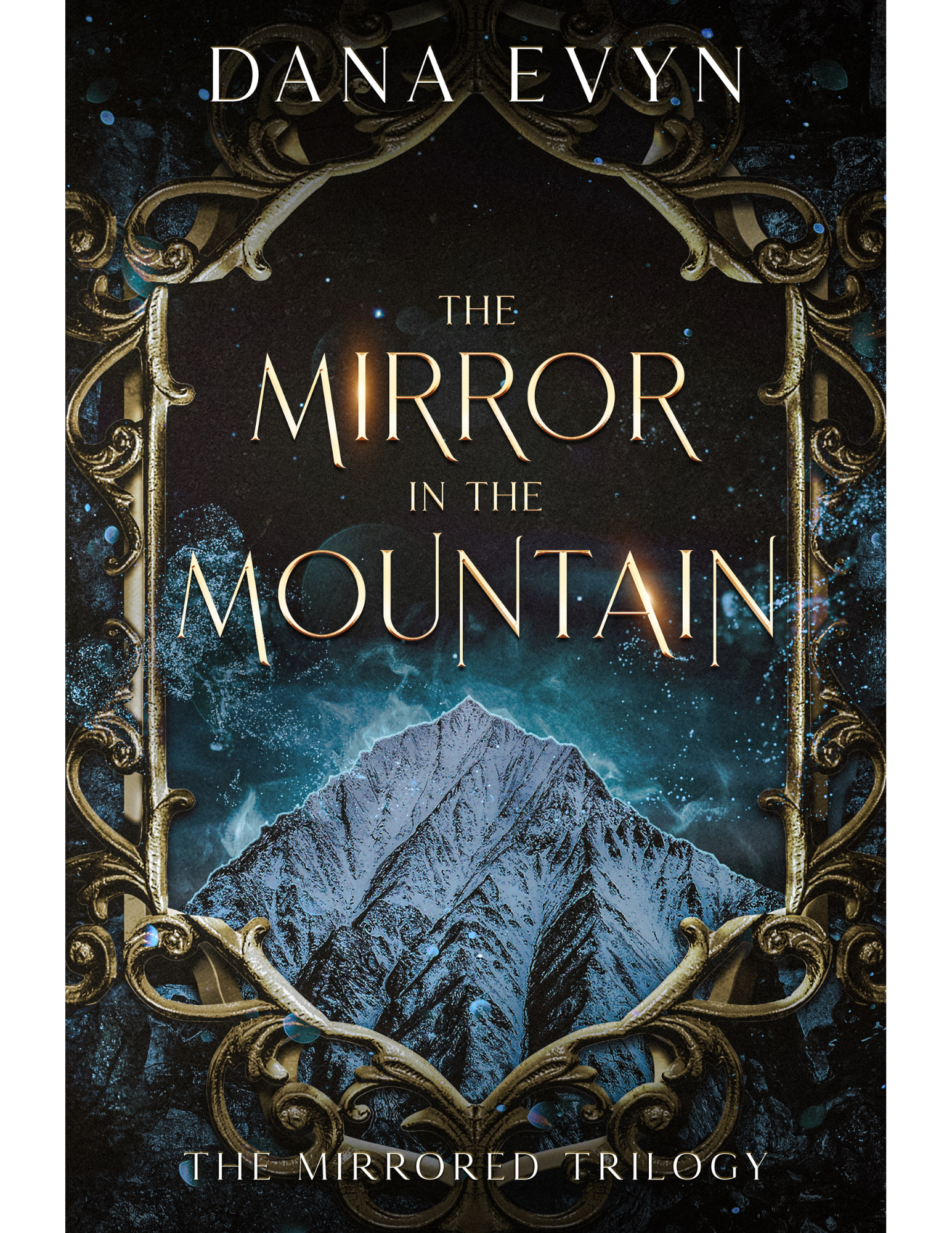 The Mirror in the Mountain (The Mirrored Trilogy #2)