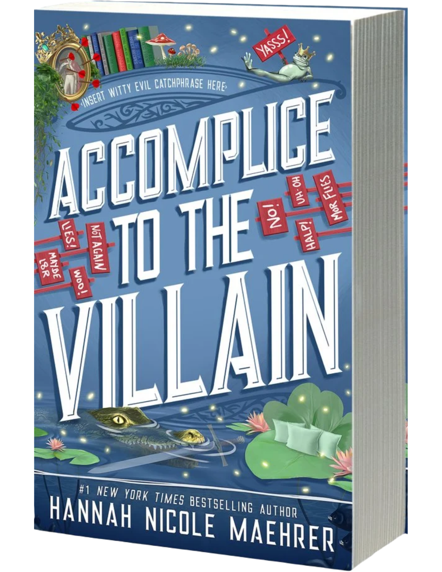 Accomplice to the Villain (Assistant to the Villain #3)