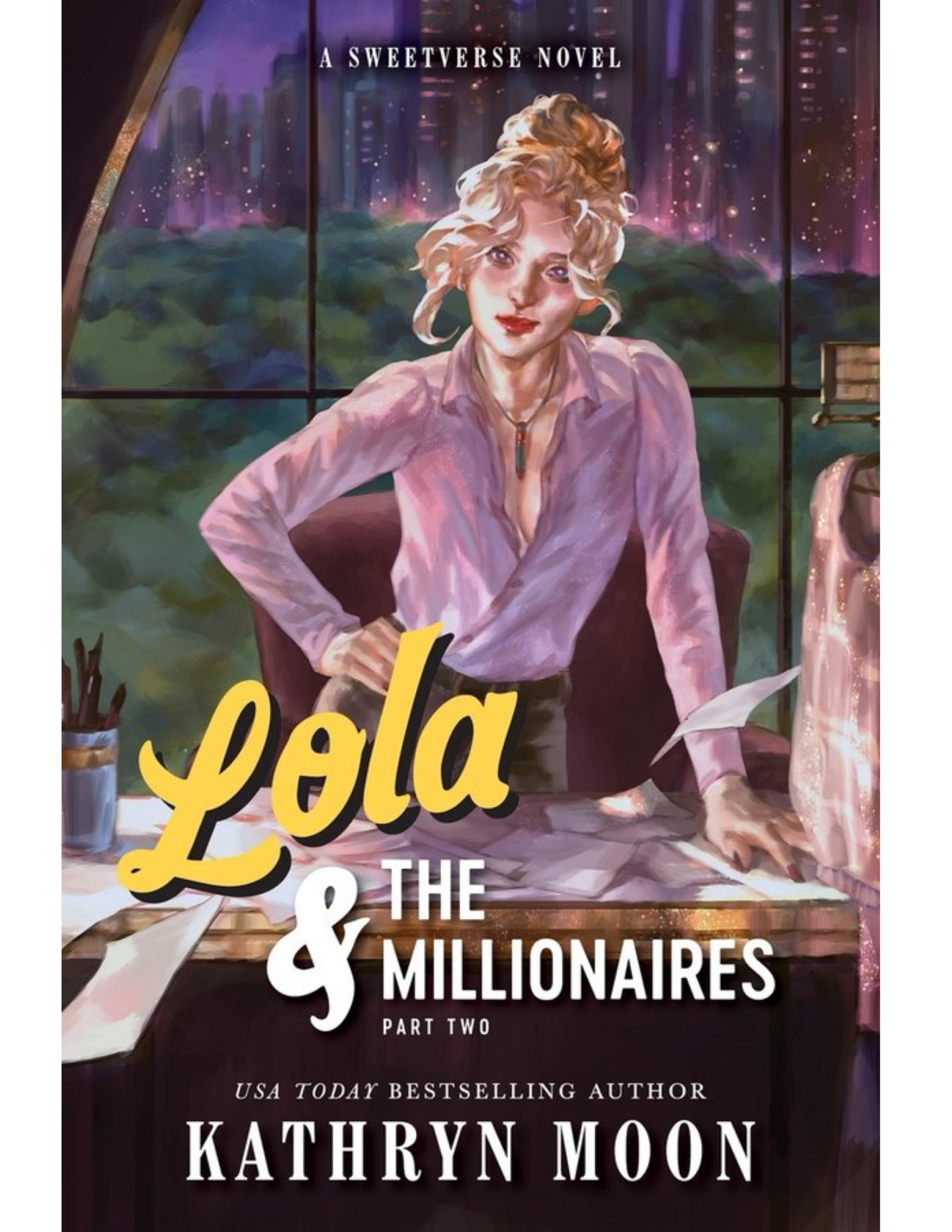 Lola & the Millionaires: Part Two (Standard Edition)