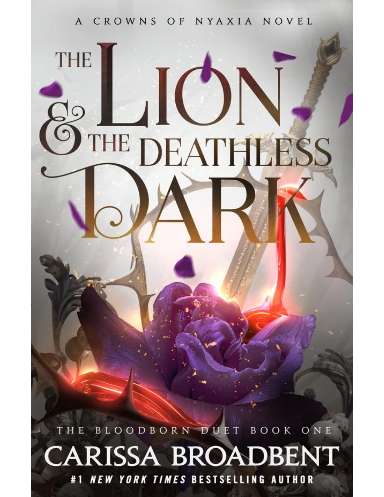 The Lion & the Deathless Dark: Book 1 of the Bloodborn Duet (Crowns of Nyaxia #5)