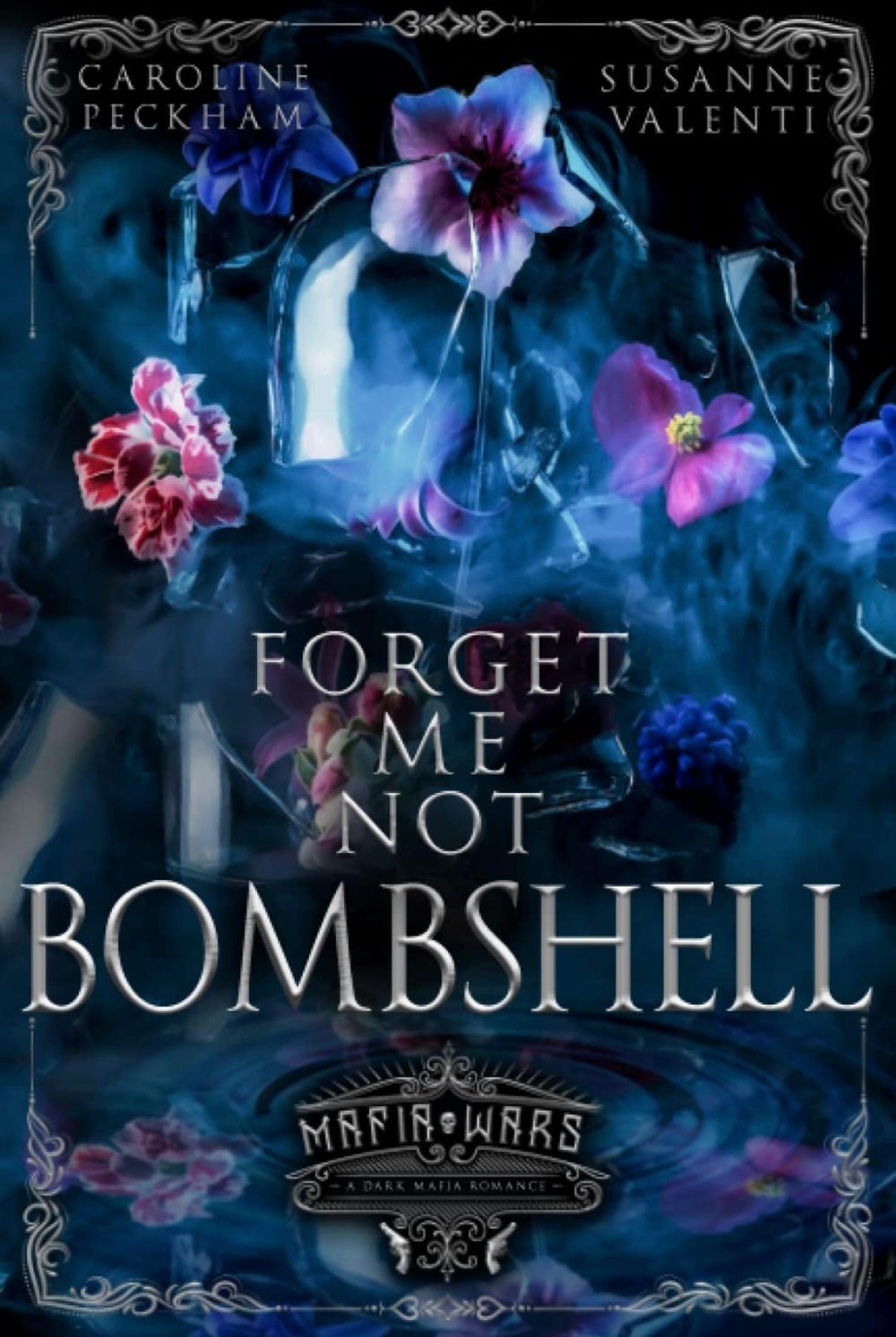 Forget Me Not Bombshell (Mafia Wars Series)