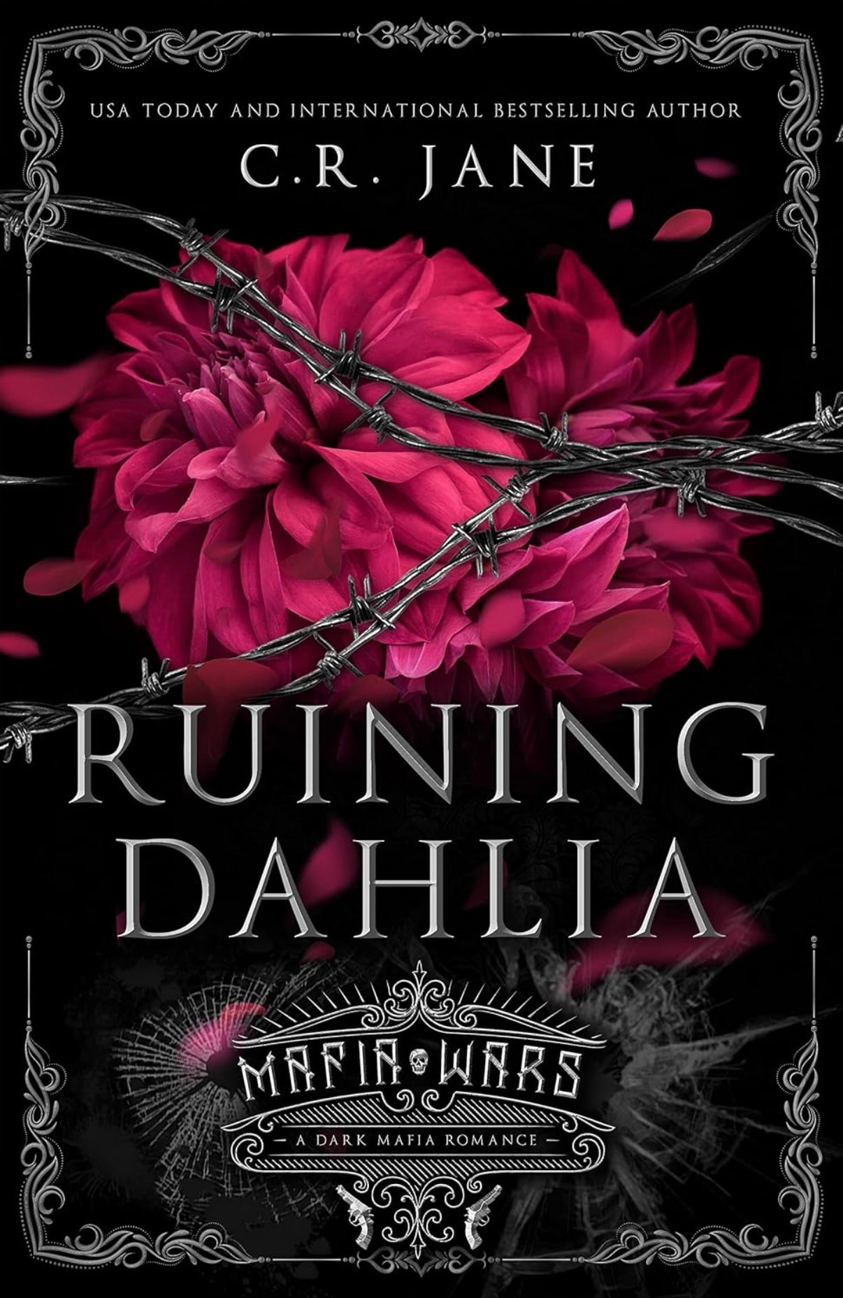 Ruining Dahlia (Mafia Wars Series)