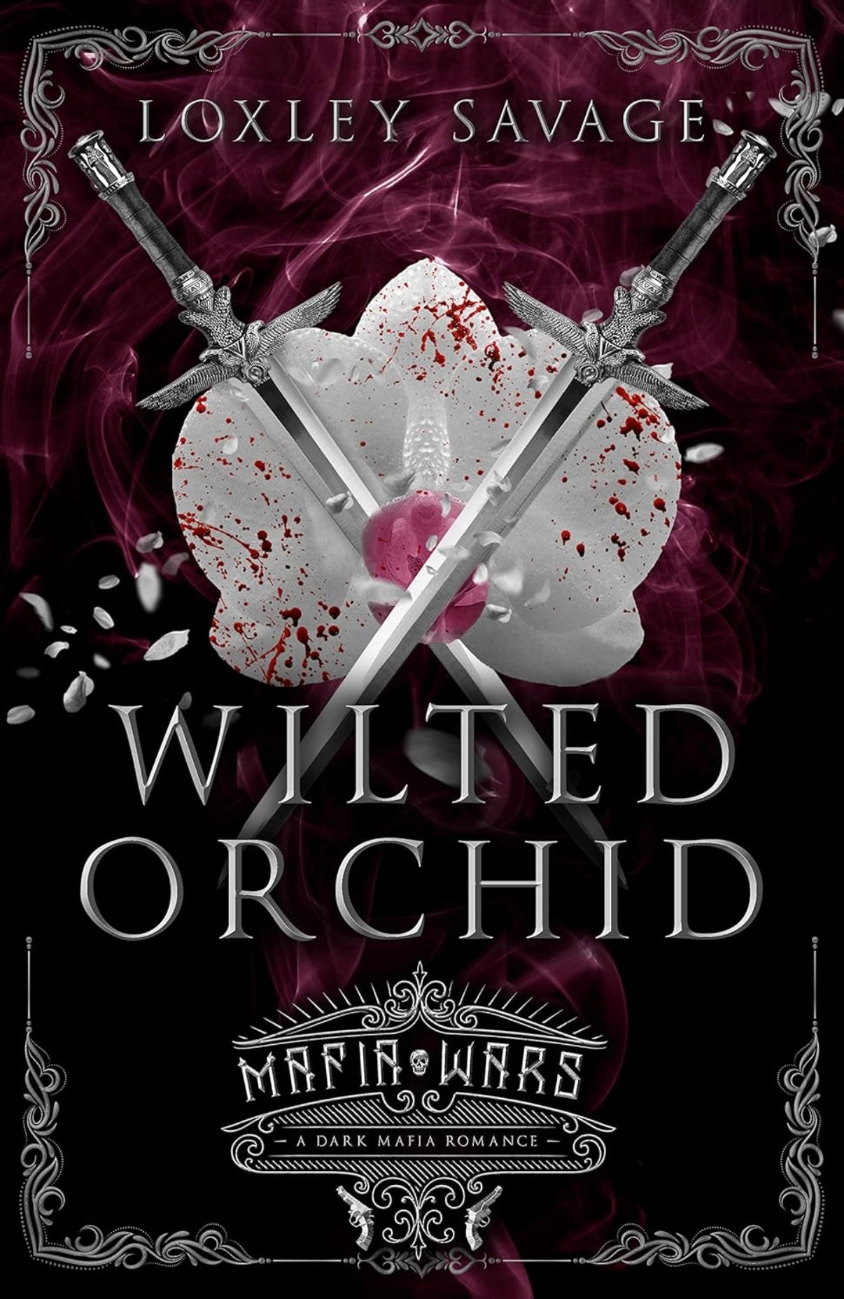 Wilted Orchid (Mafia Wars Series)
